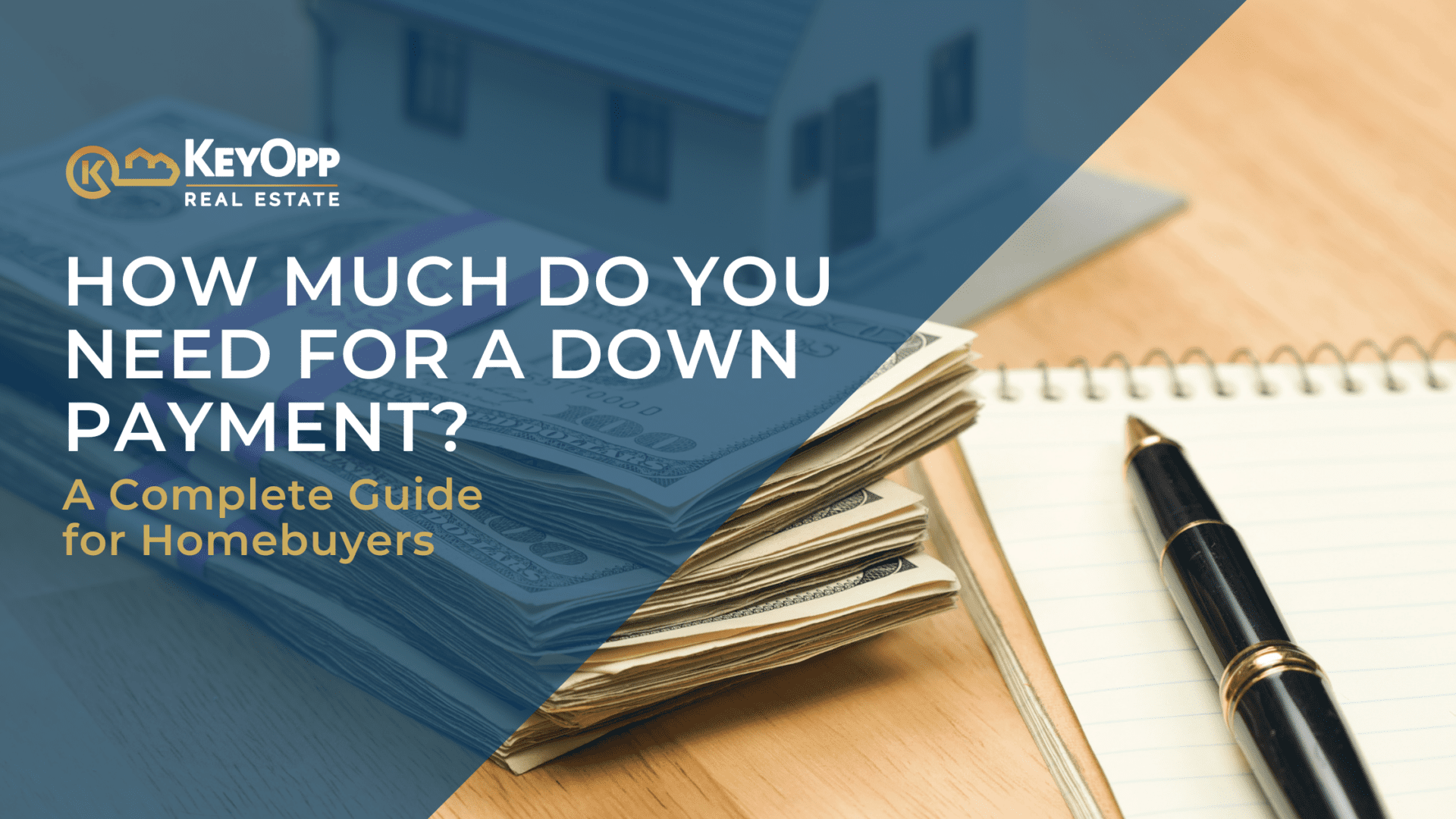 How Much Do You Need for a Down Payment? Guide for Homebuyers